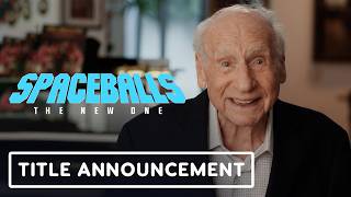 Spaceballs The New One - Le Announcement Teaser 2027 Mel Brooks, Bill Pullman