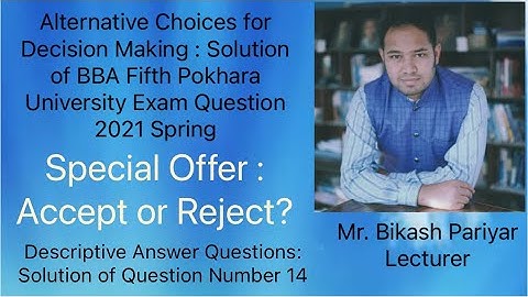 Special Offer (Accept or Reject) : Solution of BBA Fifth Semester Pokhara University Exam 2021Spring