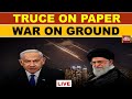 LIVE: Ceasefire Breached Within Hours, Missiles Fired | Israel-Iran Ceasefire News LIVE | Trump News