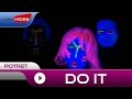 Potret - Do It | Official Music Video