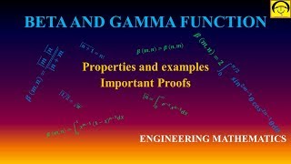 Beta and Gamma Function Part 1: Definitions and Properties with Proofs
