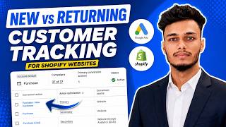 Track New vs Returning Customers for Google Ads, GA4, Meta, etc. on Shopify Websites using GTM 2026