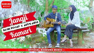 JANGJI KAMARI - Anjar Boleaz X Nazmi Nadia [Acoustic Version]