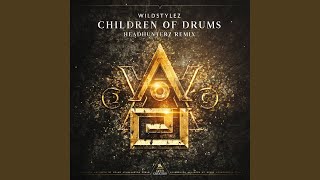 Children of Drums (Headhunterz Extended Remix)