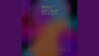 Emerald Lights Inside