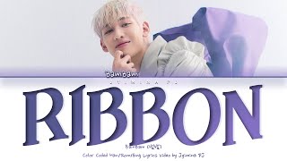 BamBam (뱀뱀) - 'riBBon' Lyrics (Color Coded_Han_Rom_Eng)