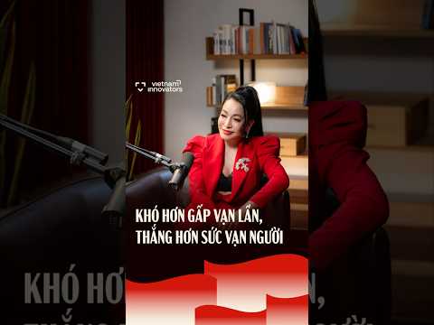 Khó hơn gấp vạn lần, thắng hơn sức vạn người