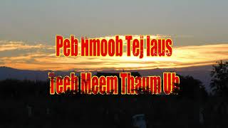 Tej Laus Teeb Meem Txheej Thaum Ub (Life Issues Back In The Day)