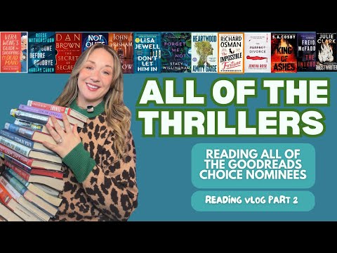 Reading the Goodreads Choice Award Nominees for Mystery & Thriller So You Don’t Have To - Part II