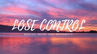 Meduza, Becky Hill, Goodboys - Lose Control (Lyrics)