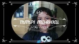 Song Cover- Mimpi Indahku