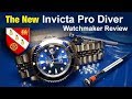 The New Invicta Pro Diver - Watchmaker Review