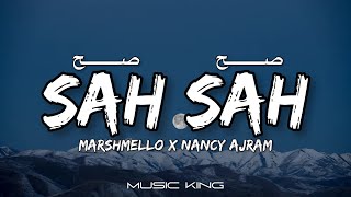 Marshmello ✘ Nancy Ajram (Sah Sah - صح صح) Arabic   English Lyrics [Music King]