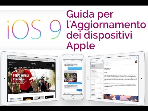 iOS 9: Guida all&rsquo;Aggiornamento dei dispositivi Apple e modelli compatibili