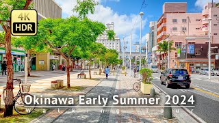 Japan  Okinawa Early Summer 2024 Walking Tour [4K/HDR]