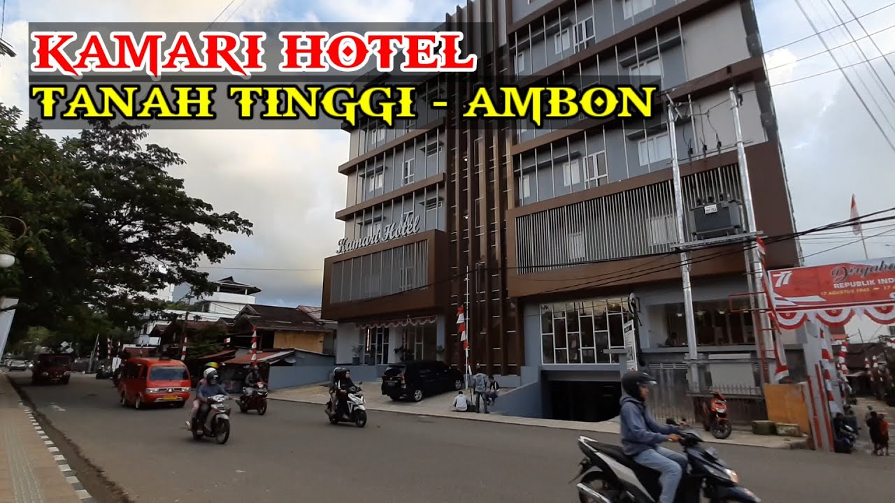Mengunjungi Hotel KAMARI di Tanah Tinggi, Kota Ambon