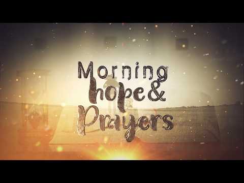 LIVE! Morning Hope and Prayers | February 25, 2026