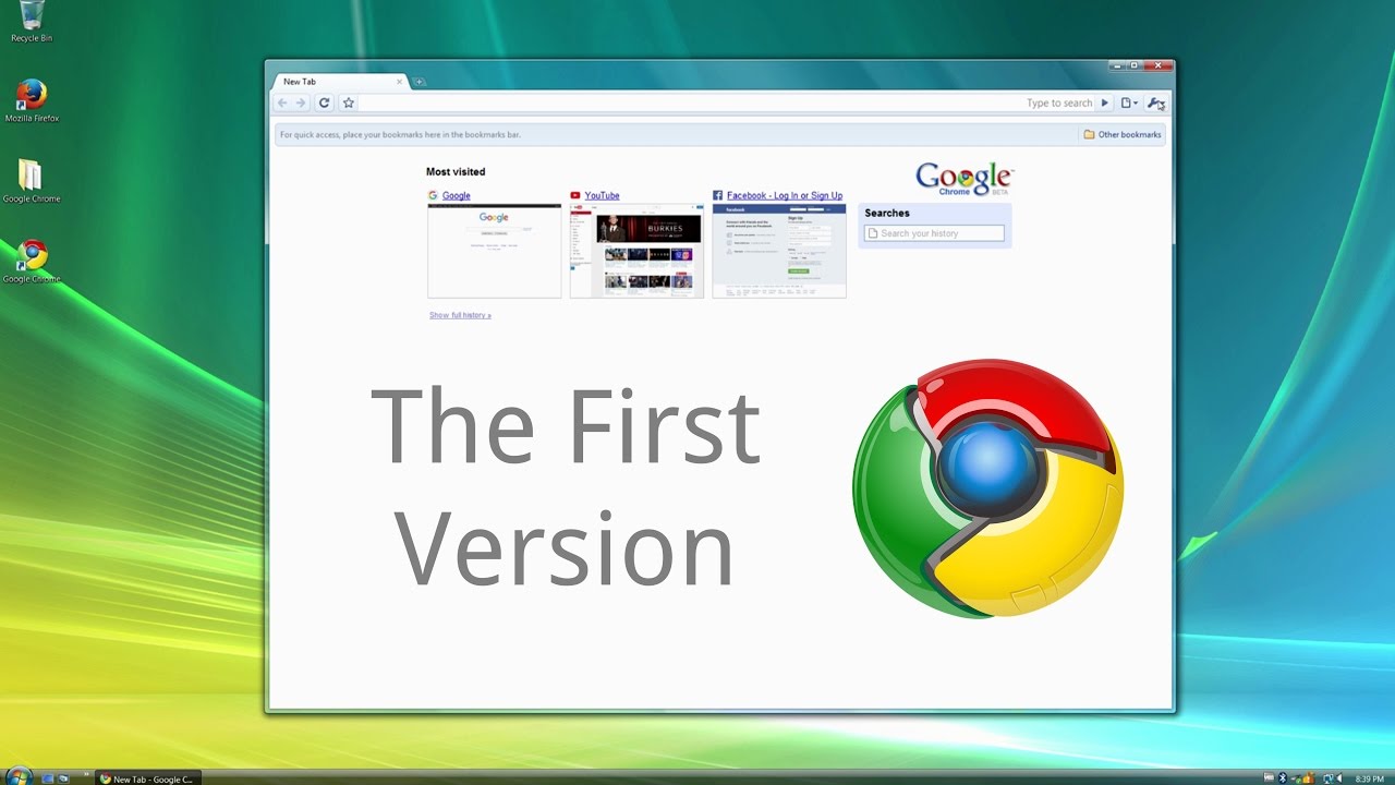 Looking Back At the First Version of Google Chrome YouTube