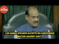 Gambar cover Watch: Lok Sabha Speaker accepts No Confidence Motion against Govt over Manipur violence
