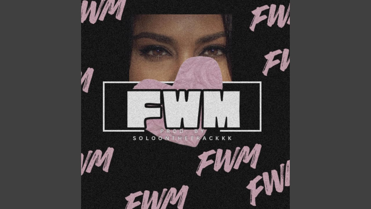 Watch FWM on YouTube Watch FWM on YouTube