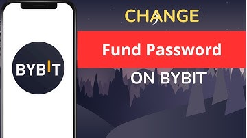 How to Change Fund Password on Bybit