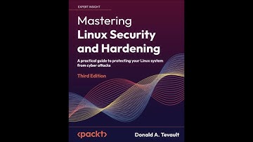 1.4 Mastering Linux Security Hardening practical guide to protect system from attacks Donald Tevault