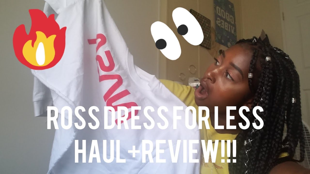 Ross Dress For Less review + HAUL YouTube