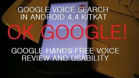 NEXUS 5 OK GOOGLE VOICE FEATURES ON NEXUS 4 ANDROID 4.4 KITKAT