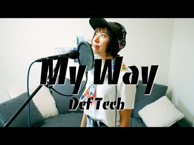 女性が歌う My Way Def Tech 歌詞 和訳付き Covered By うおしーらん Singed By Woman Youtube