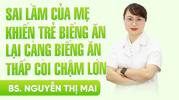 Sai lầm của mẹ khiến trẻ biếng ăn lại càng biếng ăn, thấp còi, chậm lớn || Ocean D3 DHA