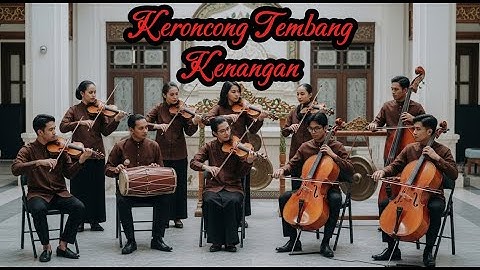 Keroncong Suasana Tempo Dulu | Nada Lawas Penuh Kenangan