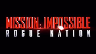 Mission Impossible Rogue Nation - Full Album OST [Soundtrack]