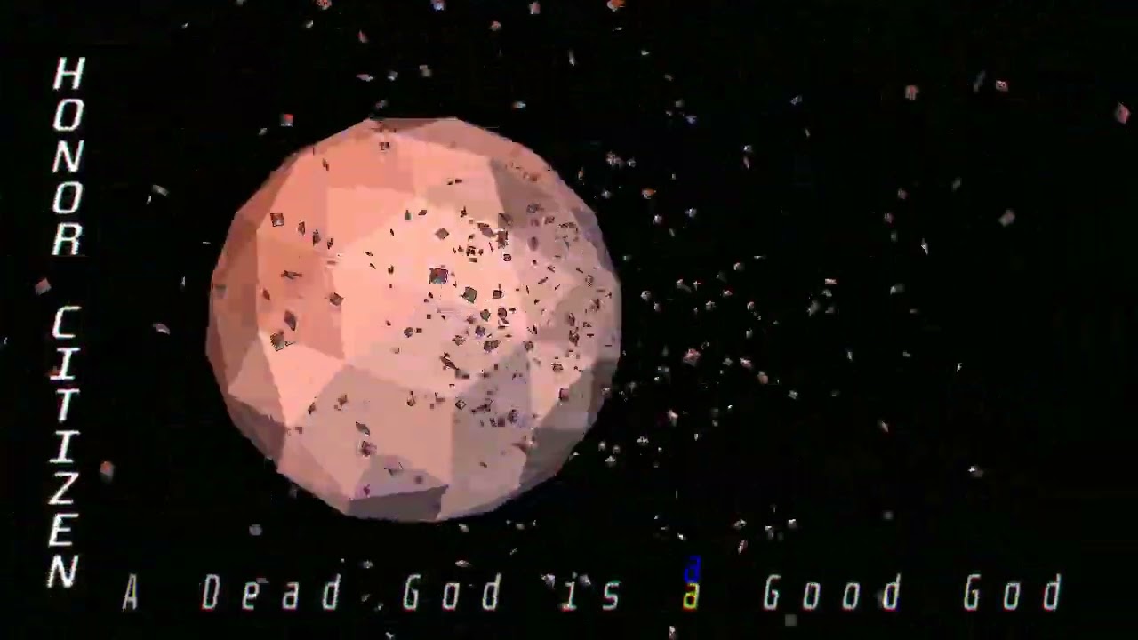 Honor Citizen - A Dead God is a Good God - Full Album