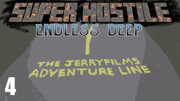 I Did the Hard Part Off Screen! :D | Super Hostile: Endless Deep | 4