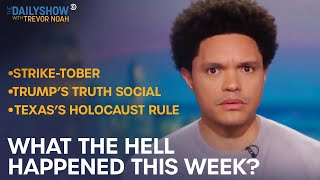 What the Hell Happened This Week? - Week of 10/18/21 | The Daily Show