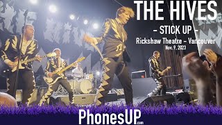 Stick Up - The Hives LIVE - Vancouver - 11/9/2023 - PhonesUP