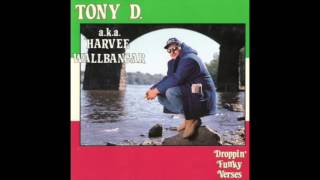 Watch Tony D Harvey Wallbanger video