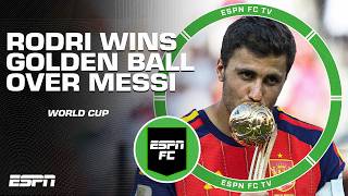 Was Messi ROBBED of the World Cup Golden Ball after Rodri won it? | ESPN FC