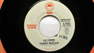 Watch Charly Mcclain Lay Down video