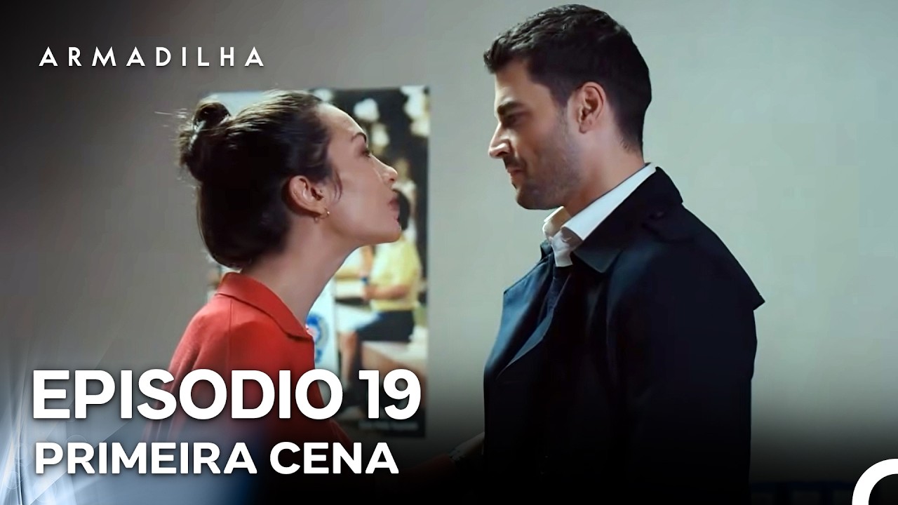 Armadilha Episódio 19 Primeira Cena (Dublagem em Português)