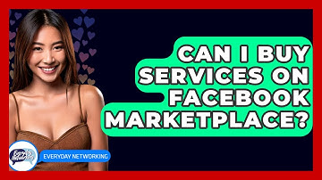 Can I Buy Services On Facebook Marketplace? - Everyday-Networking