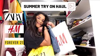 Summer Try-On Haul - Zara, H&M, Forever 21