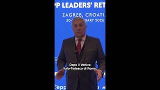 Tajani Da Zagabria Leuropa Deve Essere Protagonista Su Crescita E Sicurezza