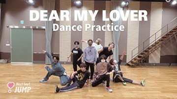 Hey! Say! JUMP (w/English Subtitles!) DEAR MY LOVER [Dance Practice]