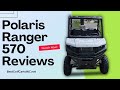 Polaris Ranger 570 Reviews 2024: UTV Specs, Pros and Cons