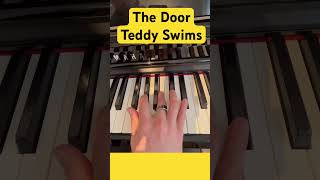 The Door by Teddy Swims piano tutorial