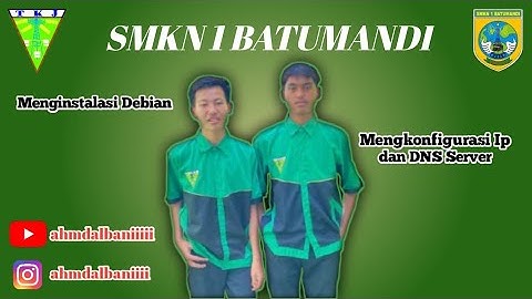 Menginstalasi Debian, Mengkonfigurasi Ip, dan DNS Server || AHMAD ALBANI