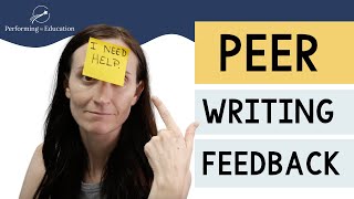 How to Use Peer Feedback In Your Classroom For Quality, Consistent Revision During Writing Time