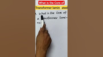 What is the Core of a Transformer laminated ? #alternatingcurrent #physics #shorts #class12th