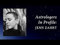 Astrologers in Profile: Jenn Zahrt
